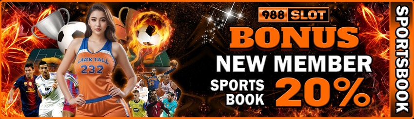 BONUS NEW MEMBER 20% ALL SPORTBOOK